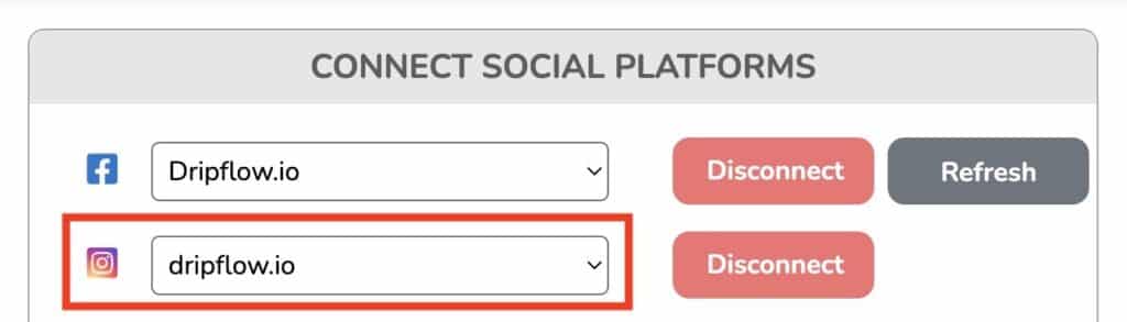 Dripflow Connect Social Platforms panel with the Instagram account selected