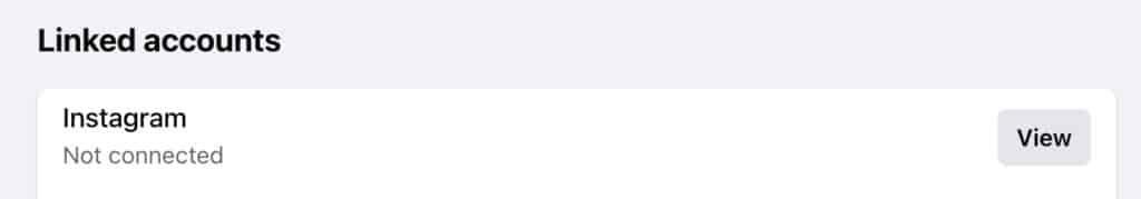 Facebook Linked accounts showing Instagram not connected, with a View button